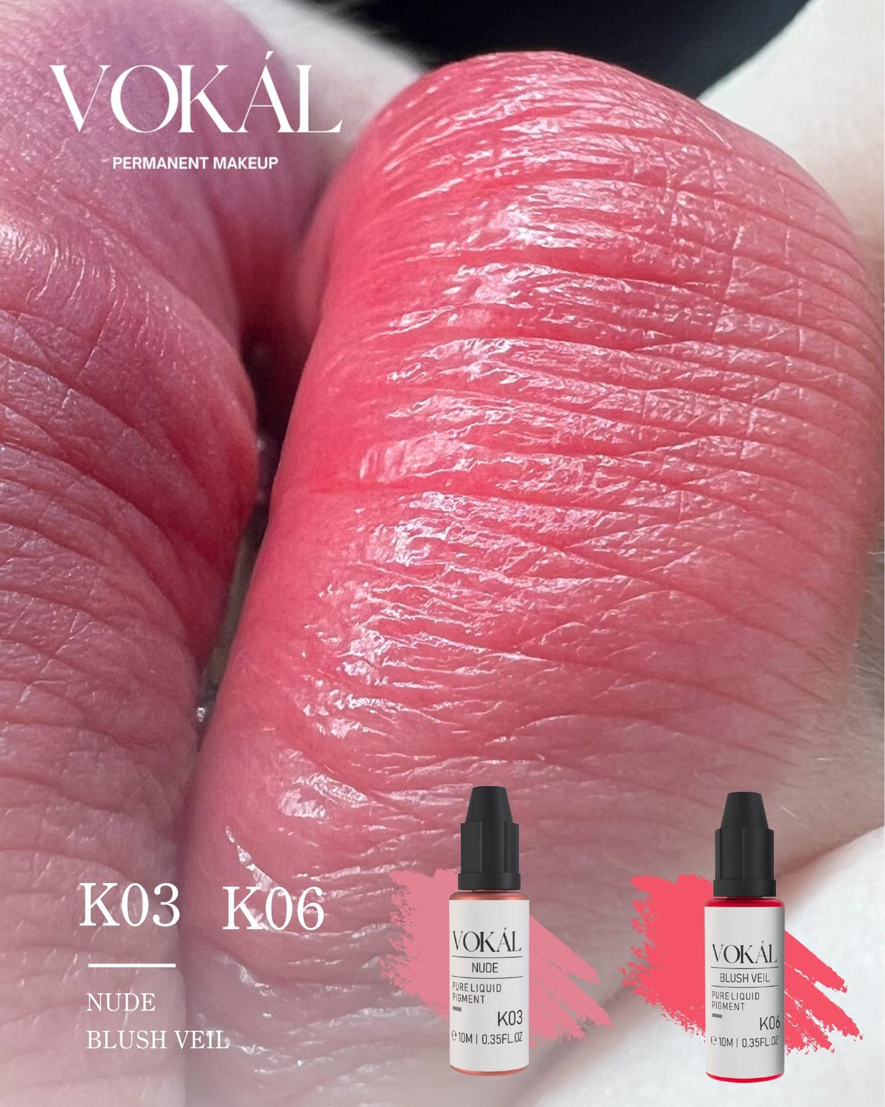 VOKAL lip blush pigment healed result showing professional PMU color effect